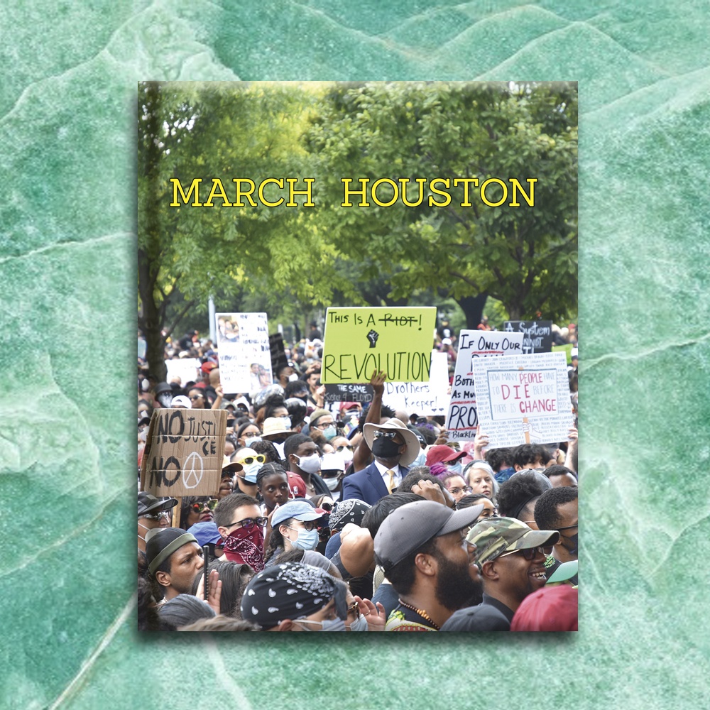 March Houston, a full color photography book inspired by the art of civil disobedience.